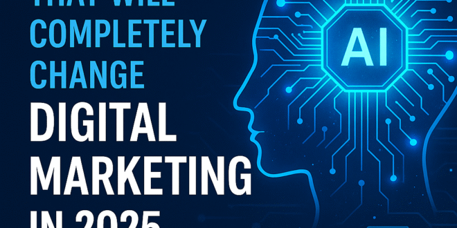 AI Tools That Will Completely Change Digital Marketing