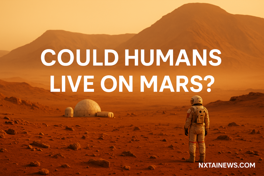 Can humans live on Mars