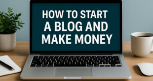 How to Make Money Blogging in 2025